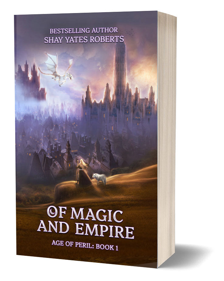 Of Magic and Empire: Epic Fantasy (Age of Peril Book 1) - paperback